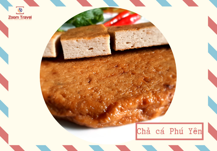 Món chả cá vàng ươm, dai ngon, là đặc sản nổi tiếng của Phú Yên