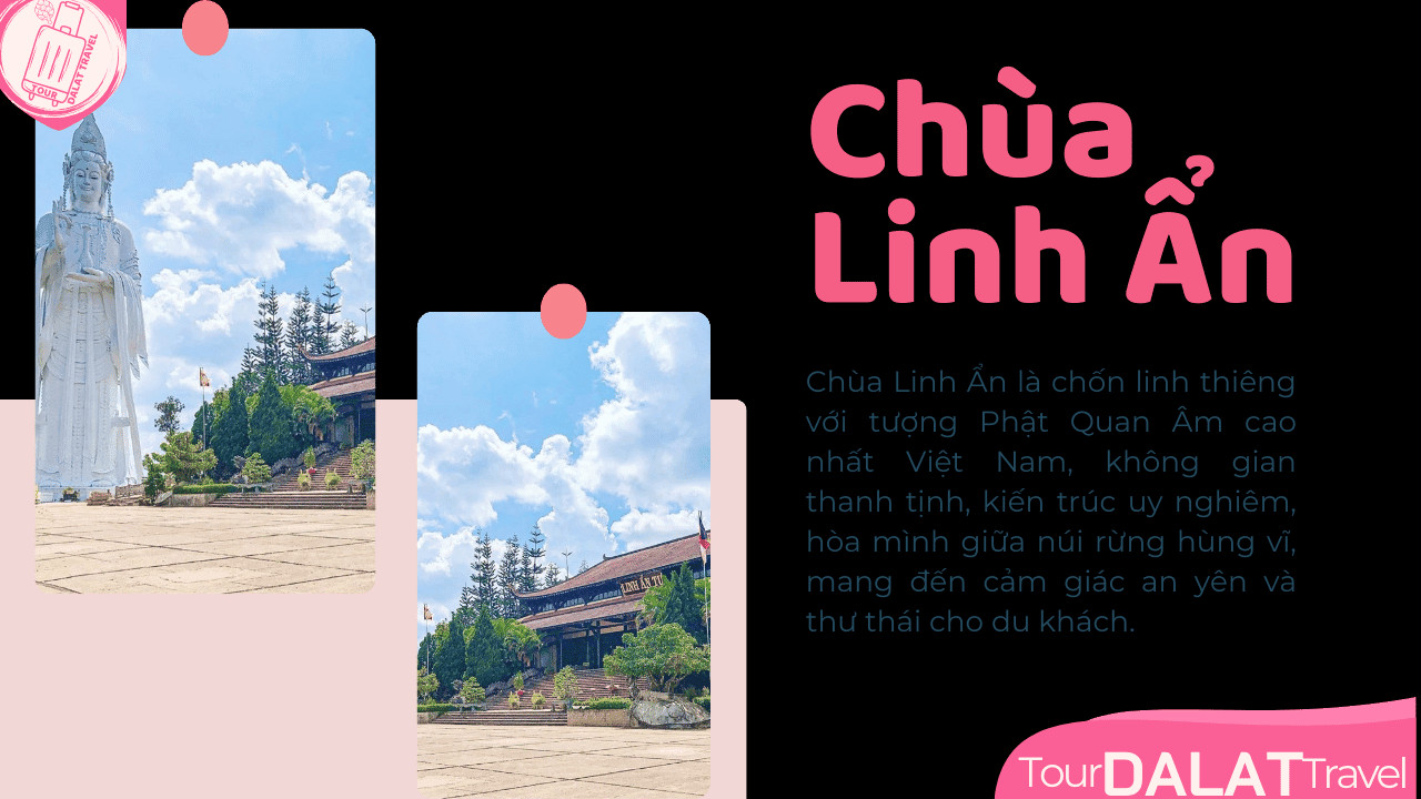 Tour Đà Lạt 4 Ngày 3 Đêm-Chùa Linh Ẩn