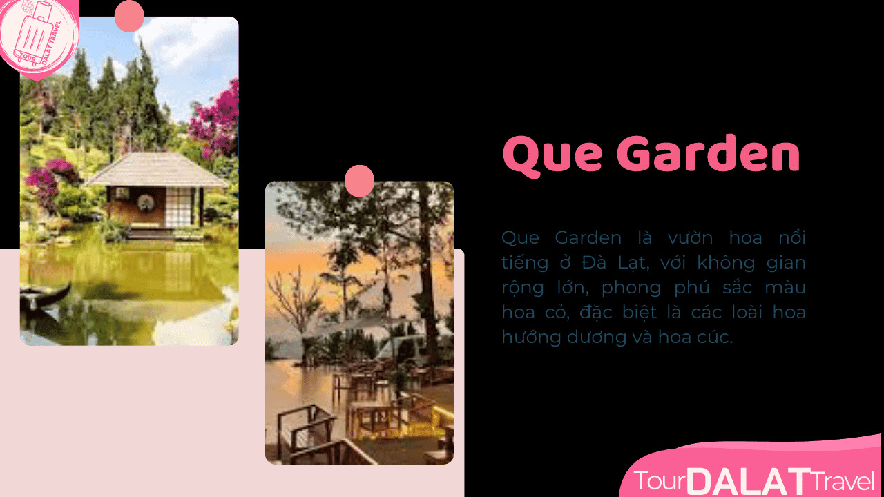 Tour Đà Lạt 4 Ngày 3 Đêm-Que Garden