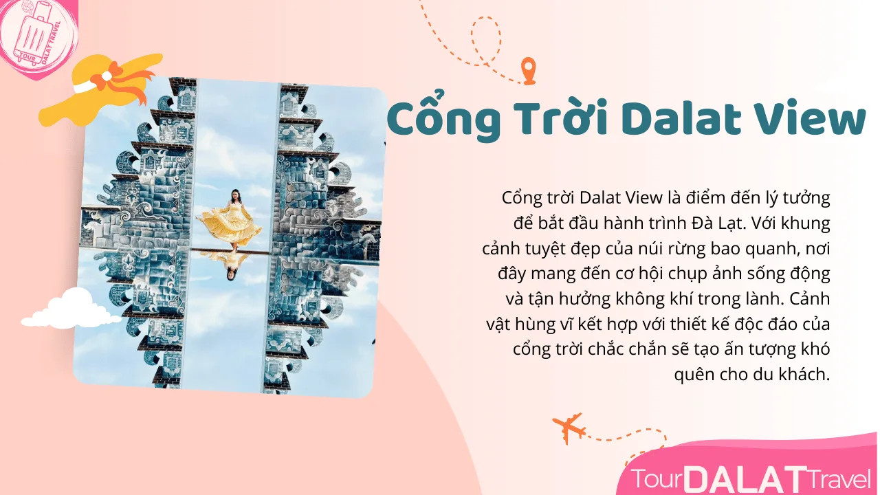 Cổng trời Dalat View với kiến trúc độc đáo