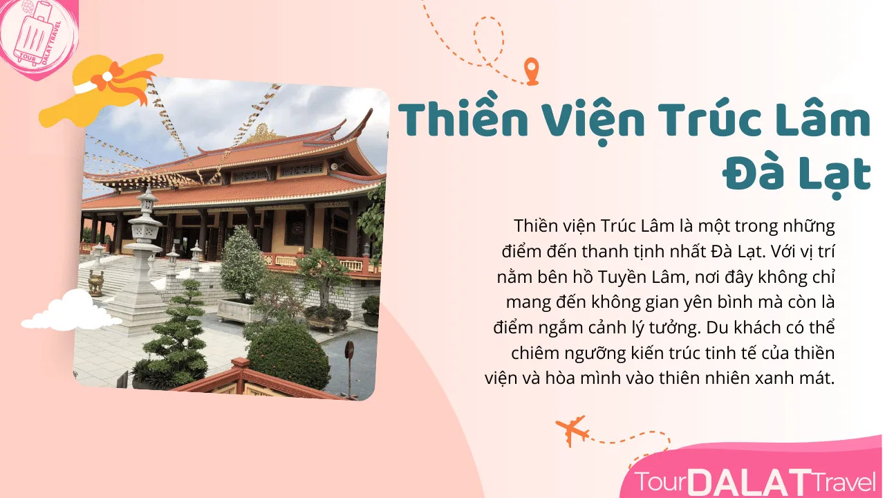 Thiền viện Trúc Lâm thanh bình bên hồ Tuyền Lâm