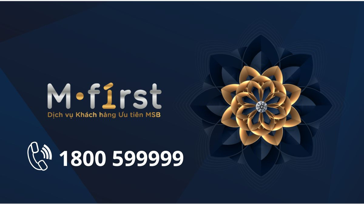 Hướng dẫn liên hệ tổng đài MSB ưu tiên M-first